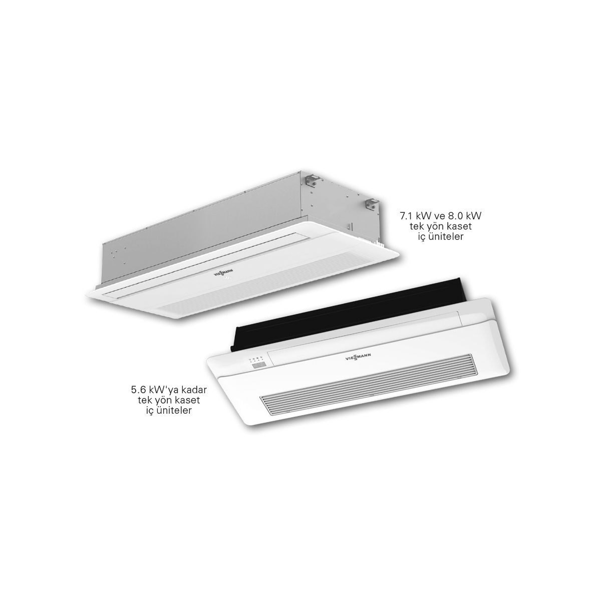Viessmann VRF Tek Yöne Üflemeli Kaset Tipi